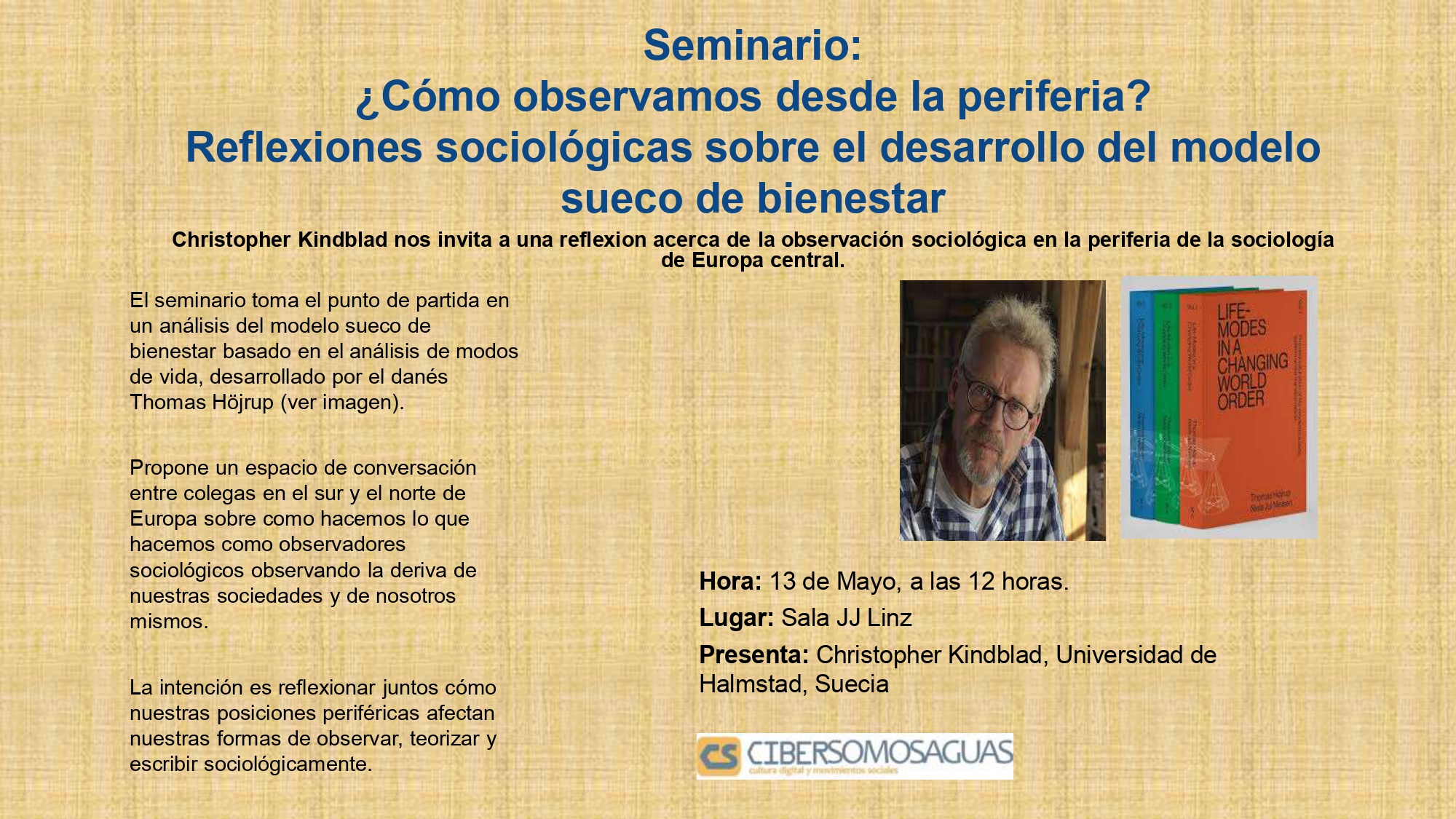 ¿Cómo observamos desde la periferia? Reflexiones sociológicas sobre el desarrollo del modelo sueco de bienestar